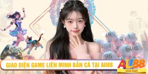 Giao diện game Liên Minh Bắn Cá tại AU88